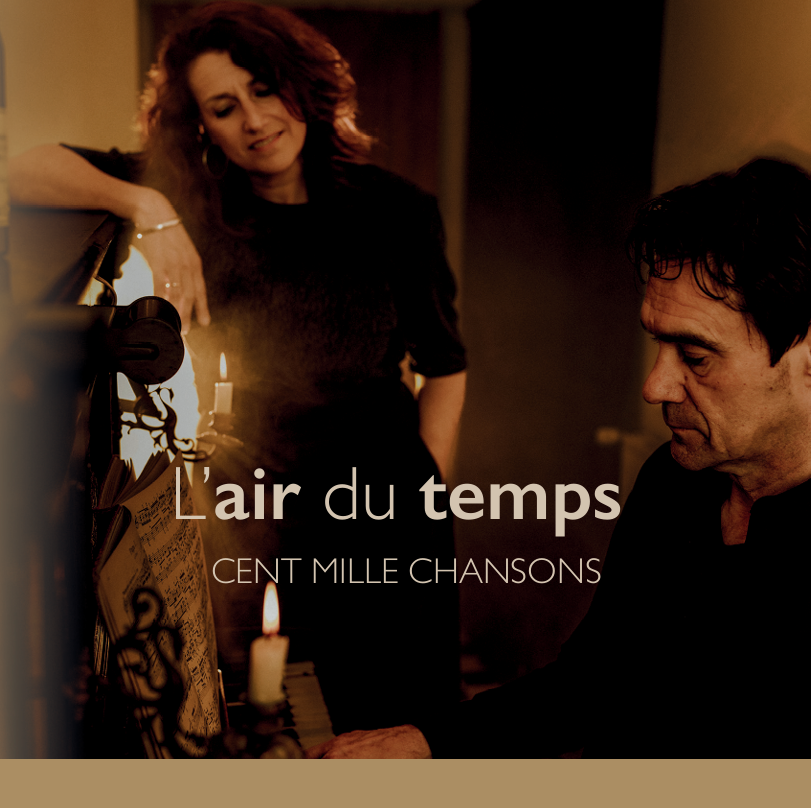 Duo Cent Mille Chansons  "L’air du temps (CD-tour Cent Mille Chansons)"